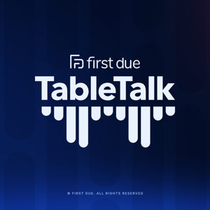 First Due Table Talk Podcast