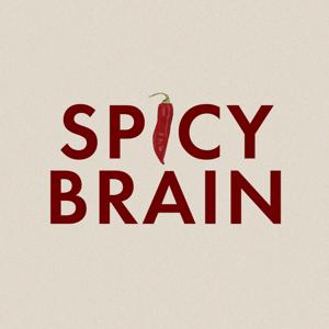 Spicy Brain