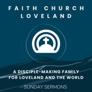 Faith Church Loveland Sermons