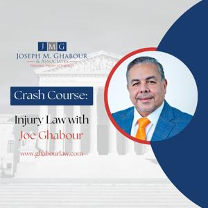 Crash Course: Injury Law with Joe Ghabour