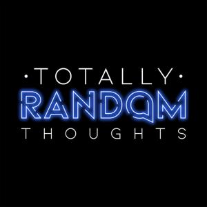 Totally Random Thoughts-Discussions About Society, Trending Topics and Pop Culture