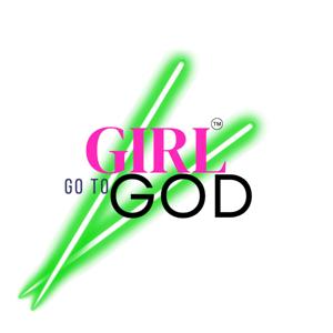 Girl, Go to God, The Podcast