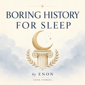 Boring History for Sleep