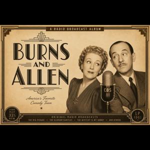 Burns And Allen Show, The - The Oldies Radio