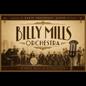 Billy Mills Orchestra - The Oldies Radio