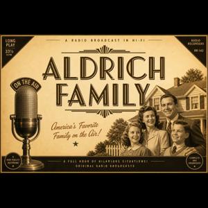 Aldrich Family - The Oldies Radio