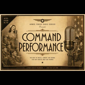 Command Performance - The Oldies Radio