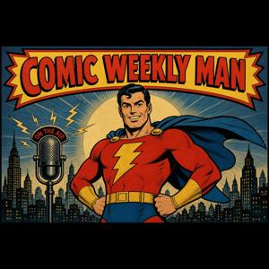 Comic Weekly Man - The Oldies Radio