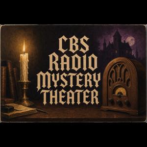 CBS Radio Mystery Theater - The Oldies Radio