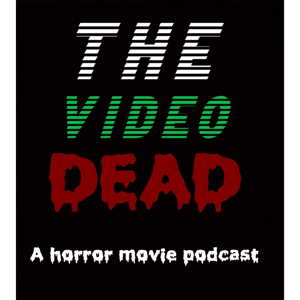 The Video Dead: A Horror Movie Podcast