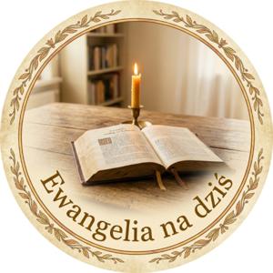 Ewangelia na dziś