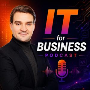 IT for Business Podcast