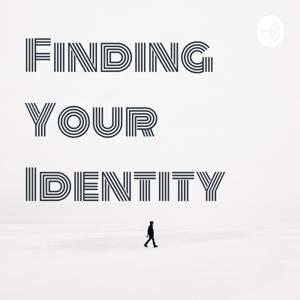 Finding Your Identity