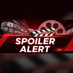 Spoiler Alert