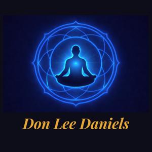 Don Lee Daniels: Listening at the Edge of Consciousness
