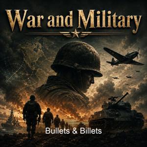 Bullets & Billets