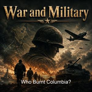 Who Burnt Columbia?