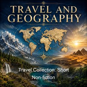 Travel Collection: Short Non-fiction