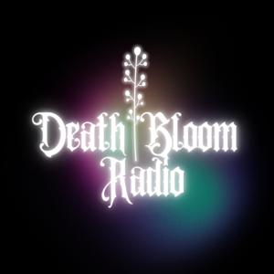 Death Bloom Radio