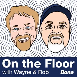 On The Floor with Wayne and Rob by Bona US