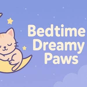 Bedtime Dreamy Paws