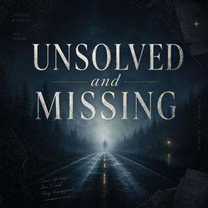 Unsolved and Missing