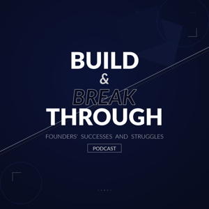 Build & Break Through