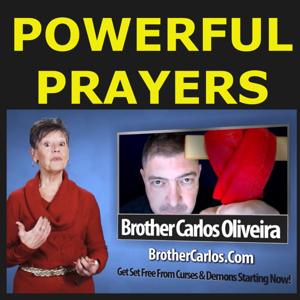 Spiritual Warfare Prayers by Brother Carlos
