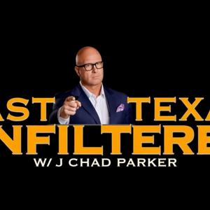 East Texas UNFILTERED!