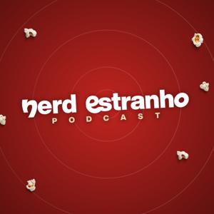 Nerd Estranho - Podcast