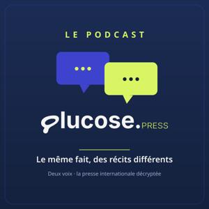 Glucose.Press — Le même fait, des récits différents