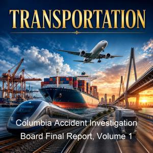 Columbia Accident Investigation Board Final Report, Volume 1