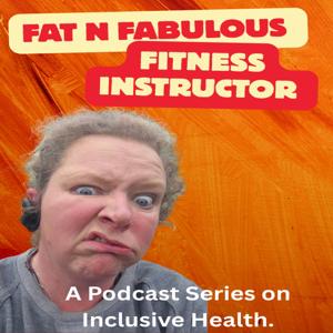 Fat and Fabulous Fitness Instructor!