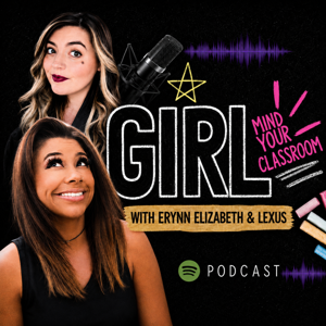 Girl Mind Your Classroom