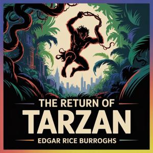 The Return of Tarzan (A New Adventure Begins)