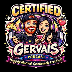 Certified Gervais Podcast