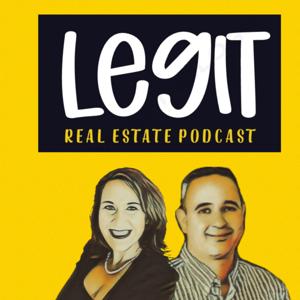 The Legit Real Estate Podcast