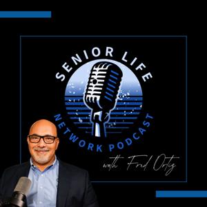 Senior Life Network Podcast
