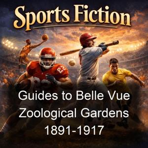 Guides to Belle Vue Zoological Gardens 1891-1917