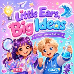 Little Ears Big Ideas