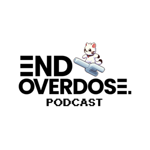 End Overdose Podcast