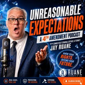 Unreasonable Expectations: A 4th Amendment Podcast