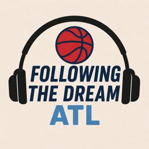 Following the Dream ATL: An Atlanta Dream Podcast