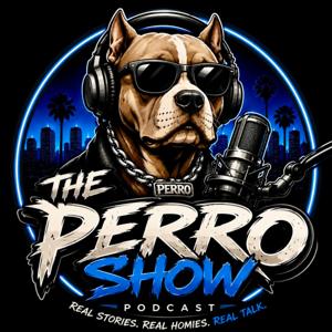 The Perro Show Podcast