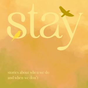 Stay