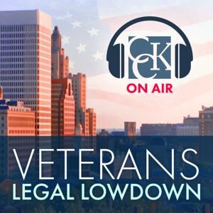 Veterans Legal Lowdown: VA Benefits Explained by CCK