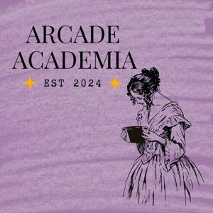 Arcade Academia Podcast