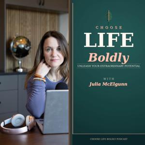 Choose Life Boldly