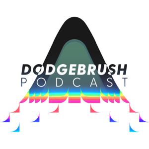 Dodgebrush Podcast