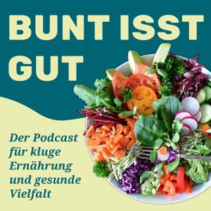 Bunt isst gut